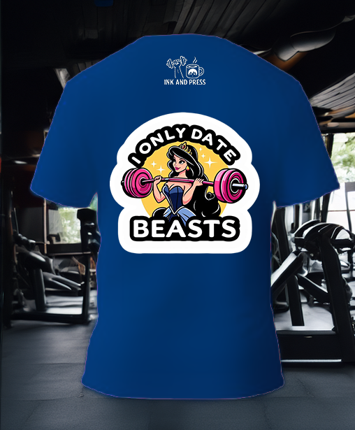 🏋️♀️ Polera “I Only Date Beasts” – Ink and Press